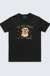 My Dog Thinks I'm Cool T-Shirt Black