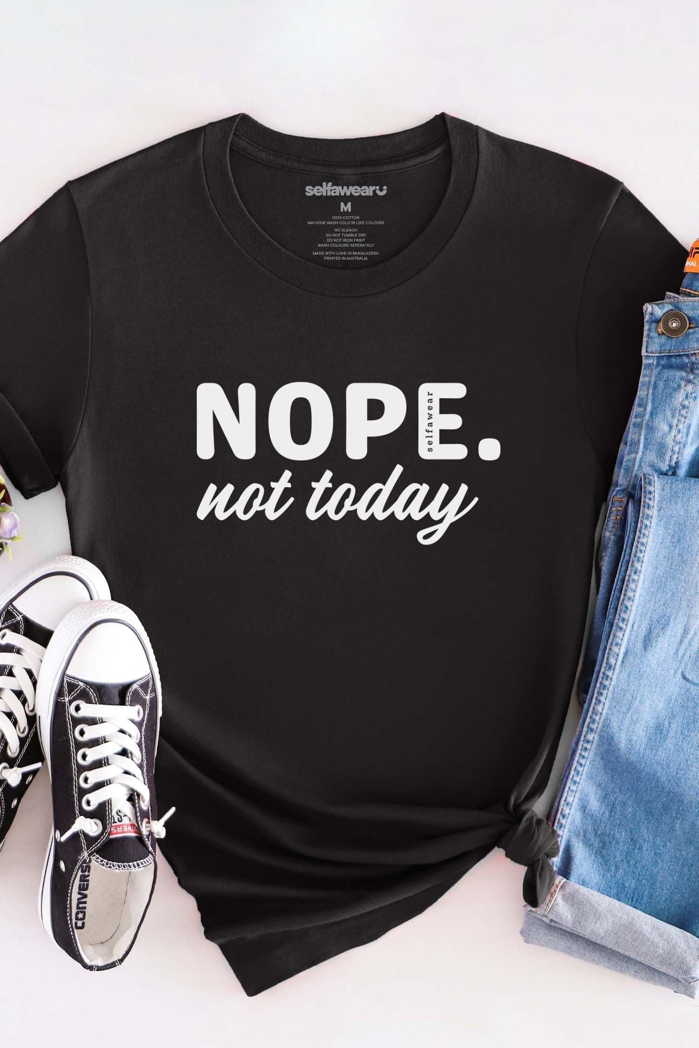 Nope Not Today T-Shirt Black Shirts Selfawear 