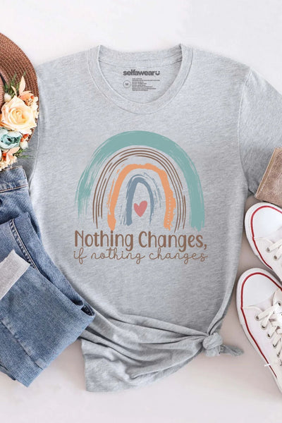 Nothing Changes, if Nothing Changes T-Shirt Grey Shirts Selfawear 