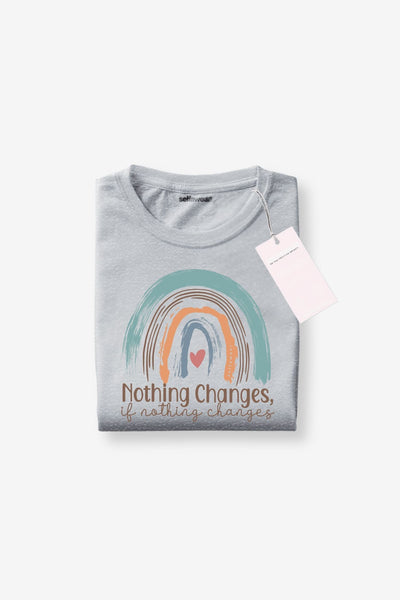 Nothing Changes, if Nothing Changes T-Shirt Grey Shirts Selfawear 