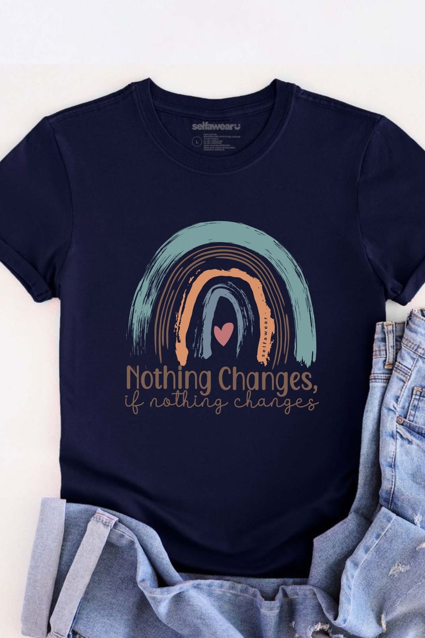 Nothing changes, If Nothing changes T-Shirt Navy Shirts Selfawear 