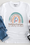 Nothing changes, If Nothing changes T-Shirt White