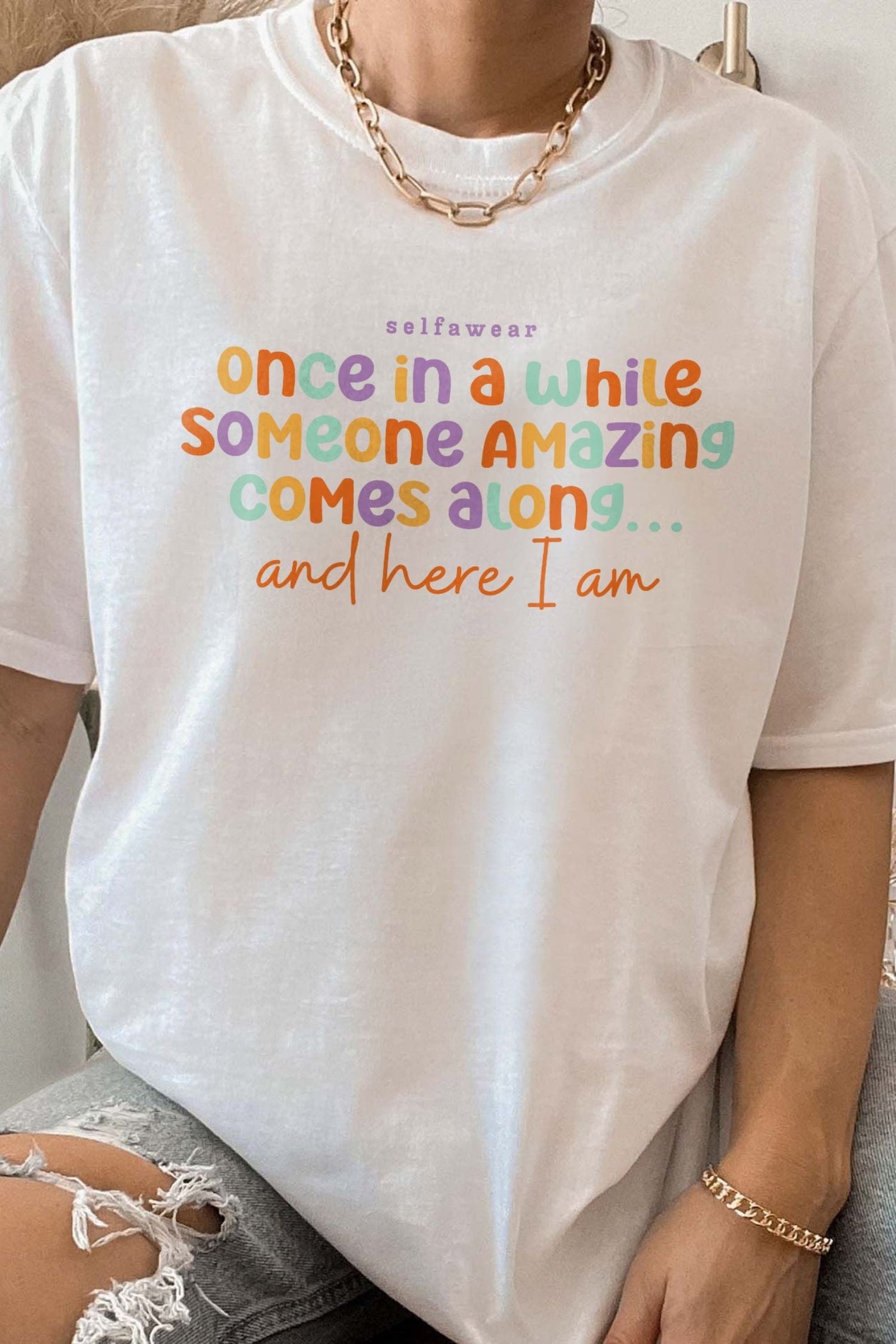 Once in a While T-Shirt White Shirts Selfawear 