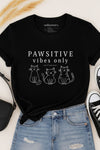 Pawsitive Vibes Only T-Shirt Black