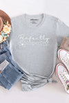 Perfectly Imperfect Flower T-Shirt Grey