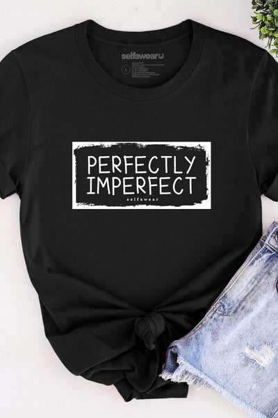 Perfectly Imperfect T-Shirt Black Shirts Selfawear 