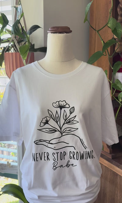 Never Stop Growing T-Shirt White