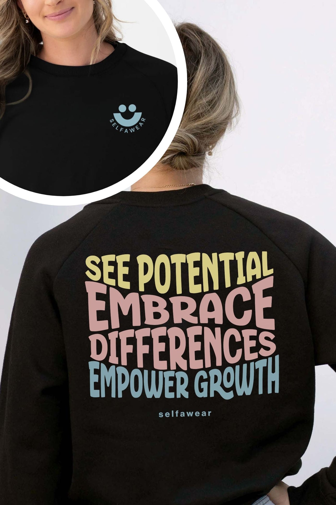 See the Potential Sweatshirt Black Sweatshirt Selfawear 