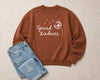 Spread Kindness Sweatshirt Cocoa