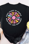 Stay Close T-Shirt Black
