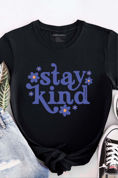 Stay Kind T-Shirt Black Shirts Selfawear 