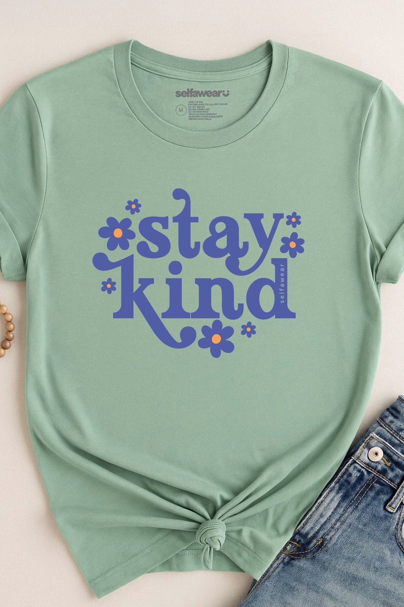 Stay Kind T-Shirt Matcha Shirts Selfawear 