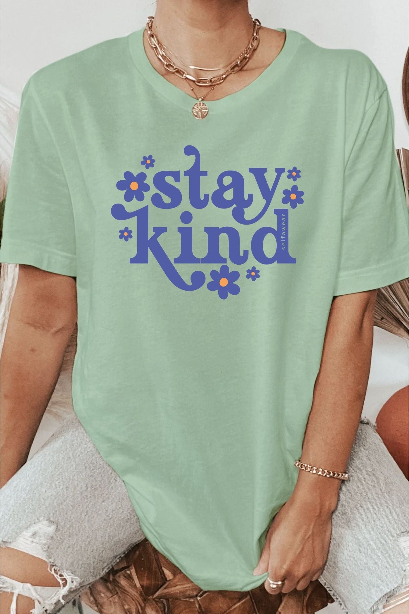 Stay Kind T-Shirt Matcha Shirts Selfawear 