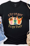 Stronger Together T-Shirt Black
