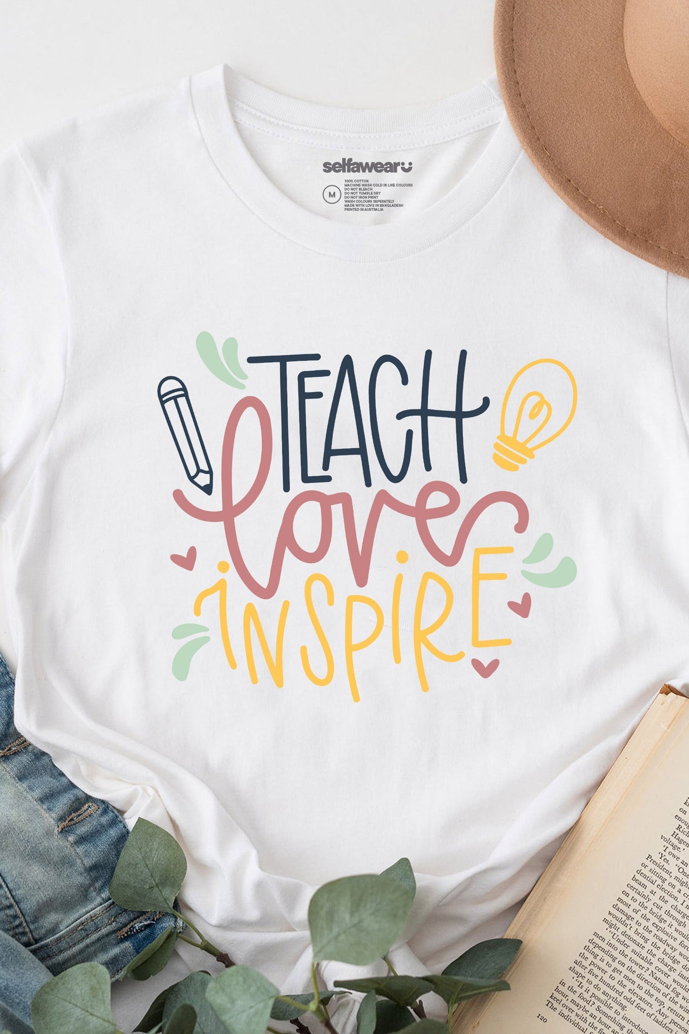 Teach Love Inspire T-Shirt White Shirts Selfawear 