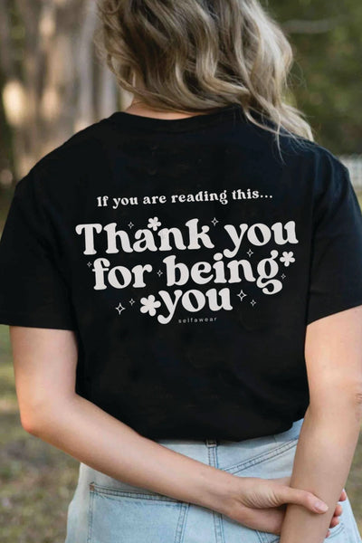 Thanks For Being You T-Shirt Black Shirts Selfawear 