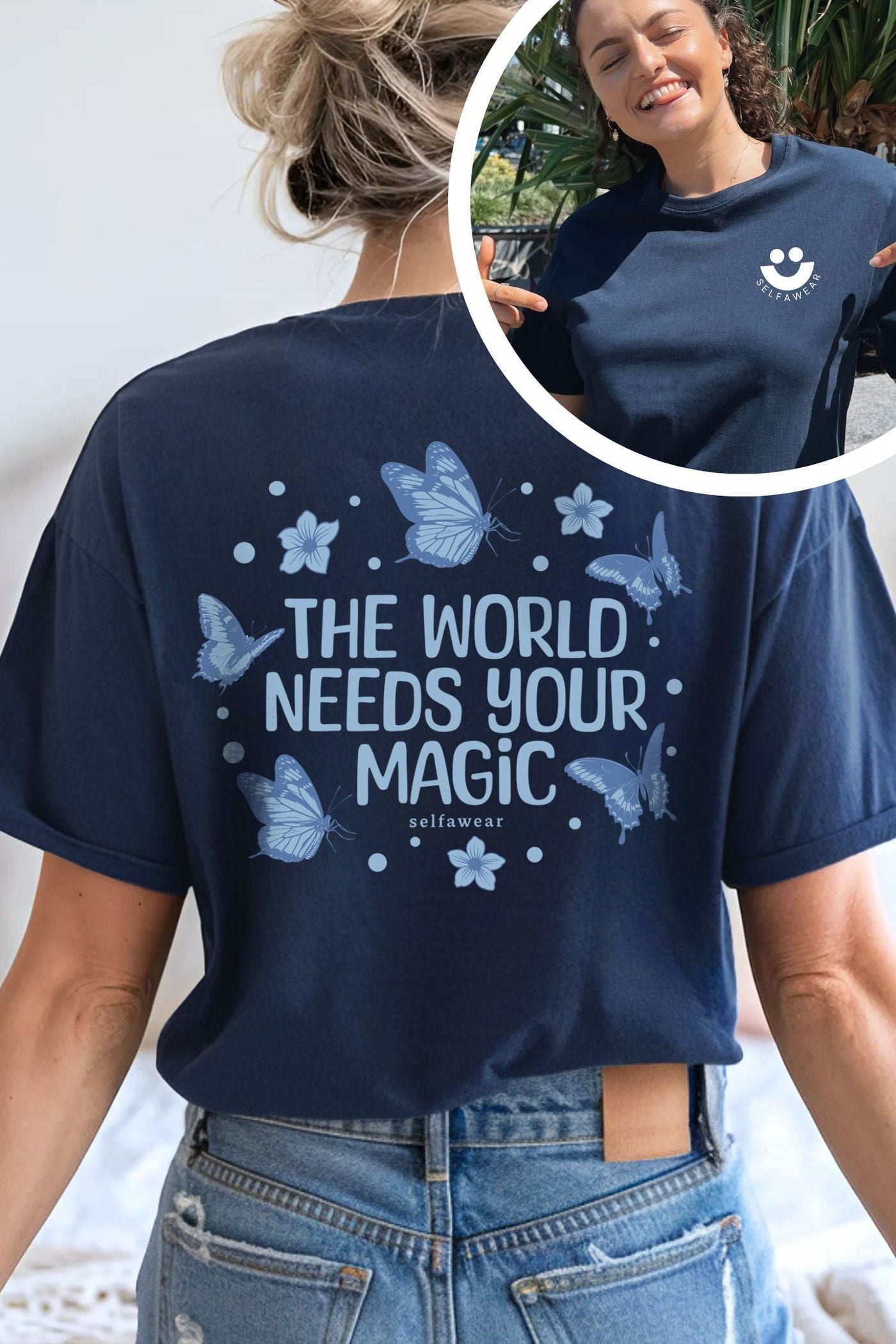 The World Needs Your Magic T-Shirt Navy Shirts Selfawear 