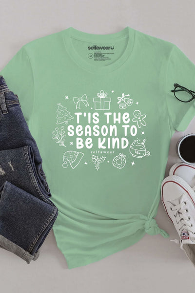 T'is the Season To Be Kind T-Shirt Matcha Shirts Selfawear 