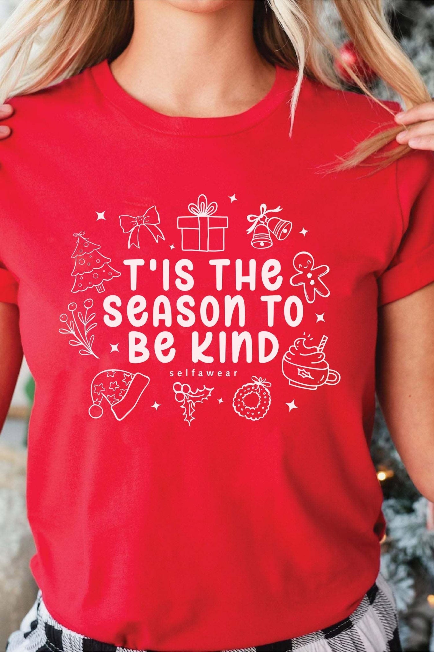 T'is the Season To Be Kind T-Shirt Red Shirts Selfawear 