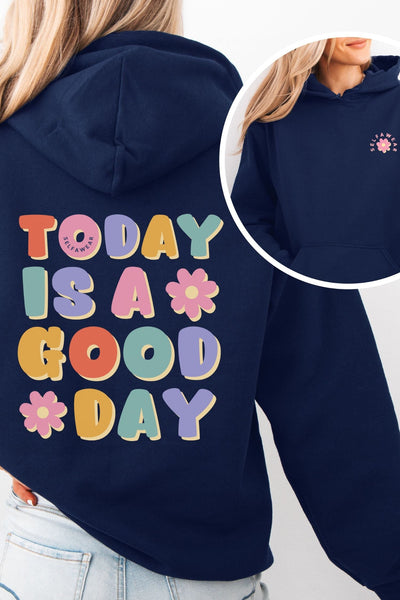 Today is a Good Day Hoodie Navy Hoodie Selfawear 