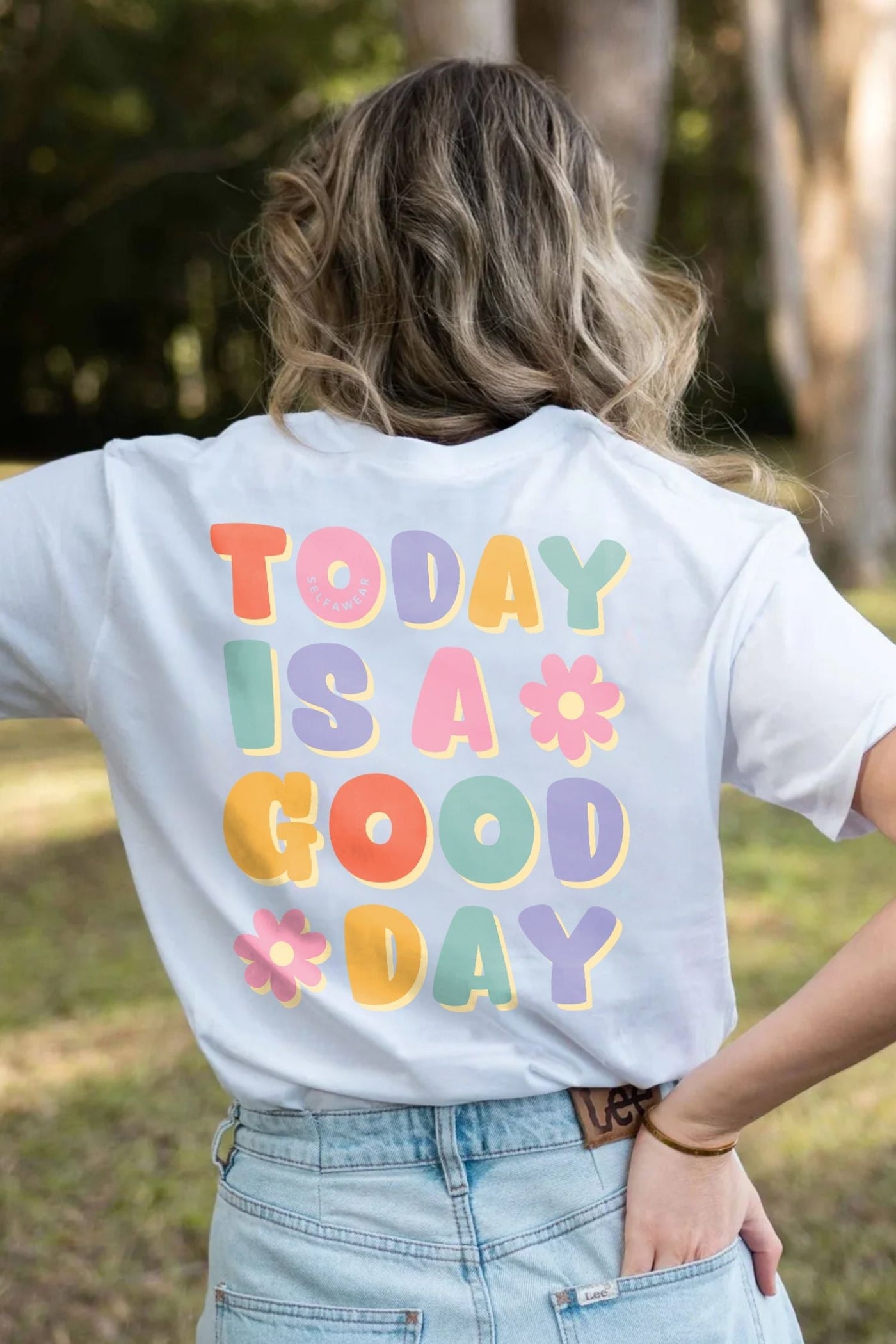Today is a Good Day T-Shirt White Shirts Selfawear 