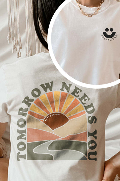 Tomorrow Needs You T-Shirt White Shirts Selfawear 