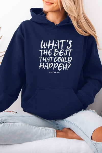 What's The Best That Could Happen Hoodie Navy Hoodie Selfawear 