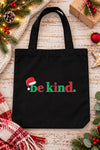 Xmas Be Kind Tote Bag Black