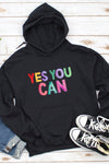 Yes You Can Hoodie Black