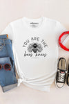 You Are the Bees Knees T-Shirt White