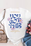 You Got This T-Shirt White