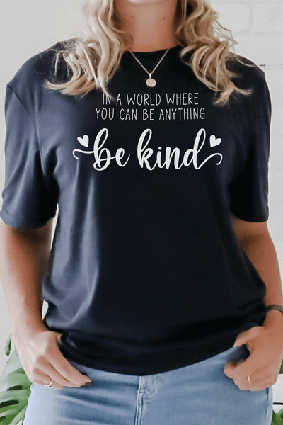 Be Anything Be Kind T-Shirt Black Shirts Selfawear 