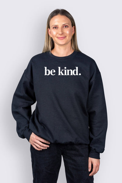 Be Kind. Classic Sweatshirt Black Sweatshirt Selfawear 