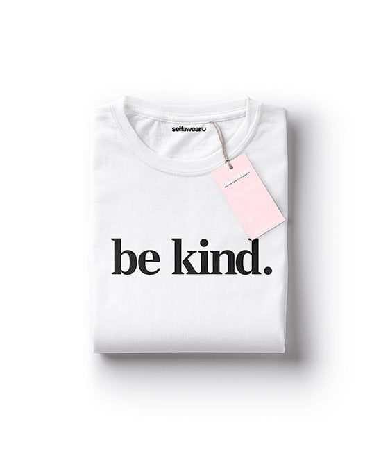 Be Kind. T-Shirt White Shirts Selfawear 