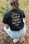 Be The Reason Yellow T-Shirt Black