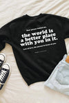 Better Place With You Sweatshirt Black
