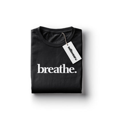Breathe. T-Shirt Black Shirts Selfawear XS 