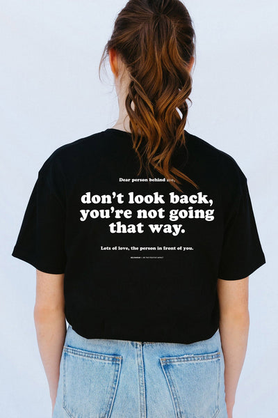 Don't Look Back T-Shirt Black Shirts Selfawear 