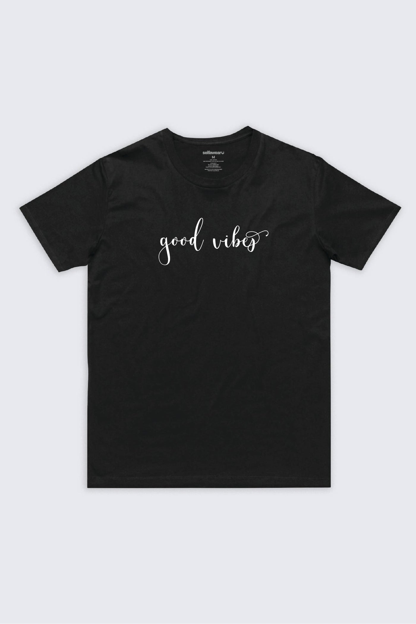 Good Vibes T-Shirt Black Shirts Selfawear 