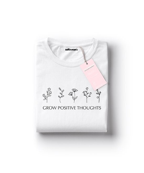 Grow Positive Thoughts T-Shirt White Shirts Selfawear White XS 