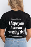 Have An Amazing Day T-Shirt Black