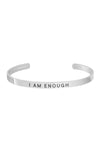 I Am Enough - Cuff Bracelet